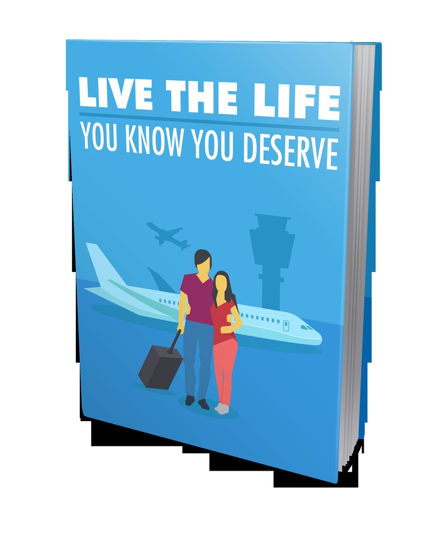 Live The Life You Know You Deserve
