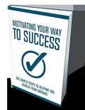 Motivating Your Way To Success — eBook cover, MindFuel digital book