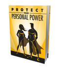 Protect Your Personal Power
