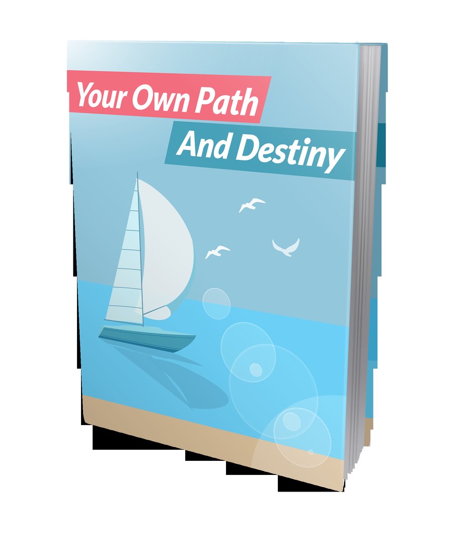 Your Own Path And Destiny — eBook cover, MindFuel digital book